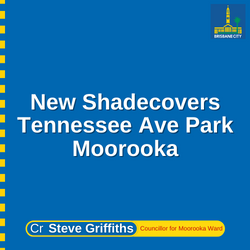 New Shade Cover at Tennessee Ave Park, Moorooka