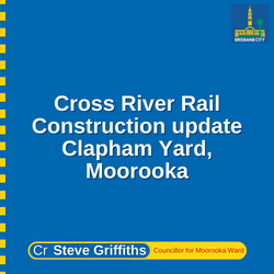 Cross River Rail – Construction update Clapham Yard, Moorooka