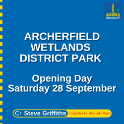 Archerfield Wetlands District Park – Opening Day Saturday 28 September 2024